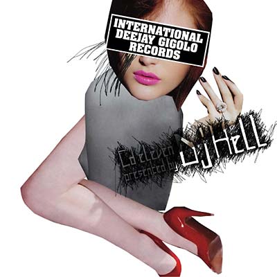 DJ HELL - International Deejay Gigolos CD Eleven [CD]