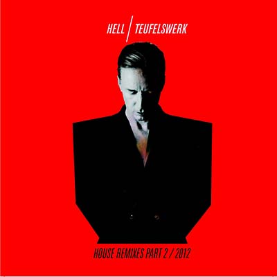 DJ HELL - Teufelswerk House Remixes Part 2 [CD]