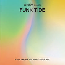 Funk Tide: Tokyo Jazz-Funk From Electric Bird 1978-87 [CD]
