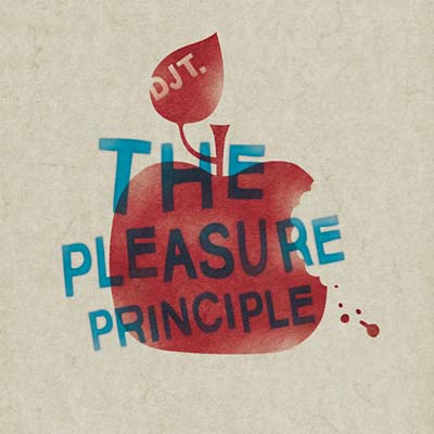 DJ T. - The Pleasure Principle [CD]