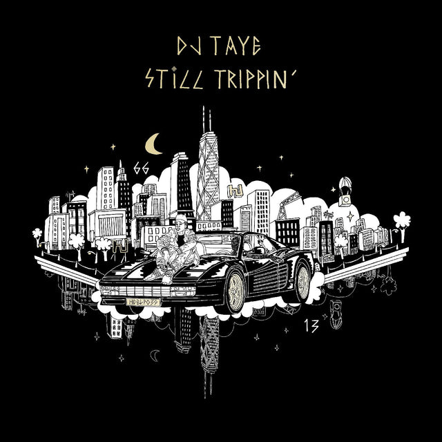 DJ Taye - Still Trippin [CD]