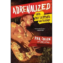 Adrenalized: Life, Def Leppard, and Beyond