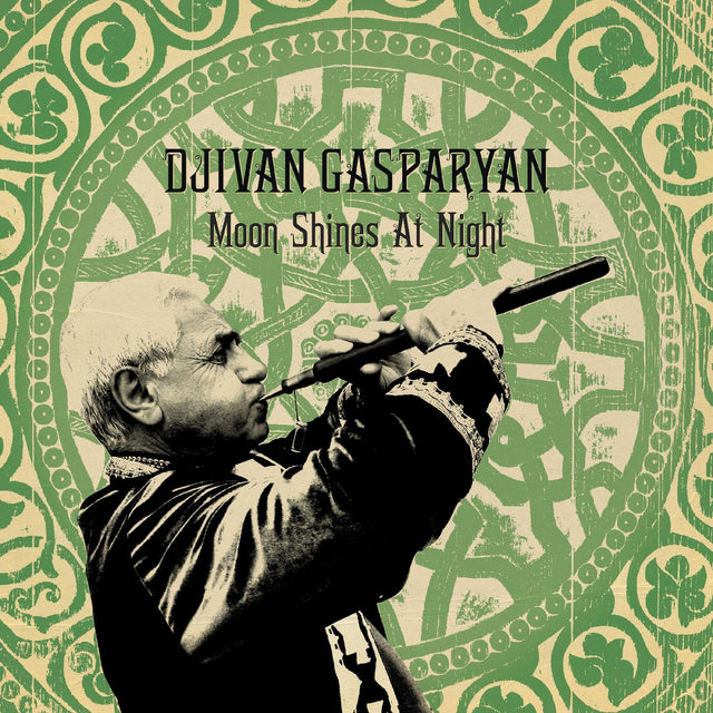 Djivan Gasparyan - Moon Shines At Night [Vinyl]