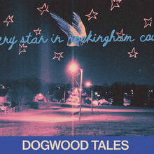 Dogwood Tales - Every Star In Rockingham County [Vinyl]
