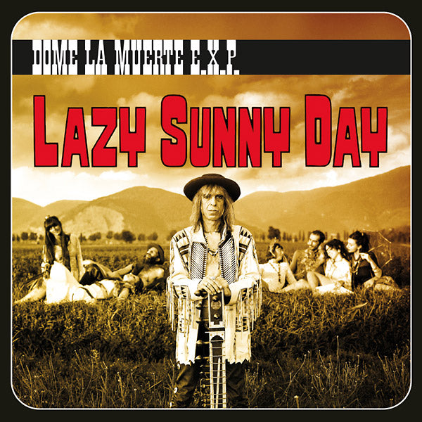 DOME LA MUERTE E.X.P. - Lazy Sunny Day [Vinyl]