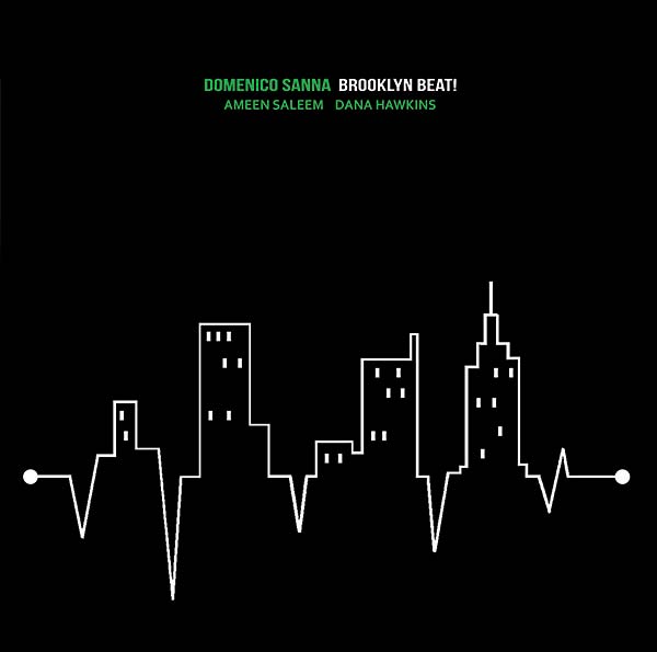 DOMENICO SANNA - Brooklyn Beat! [CD]