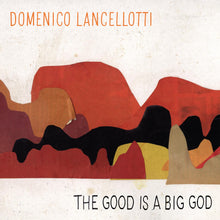 The Good is a Big God [CD]