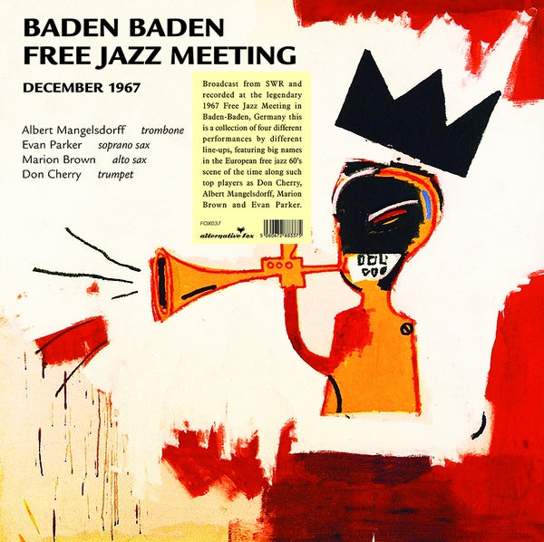 DON CHERRY & FRIENDS - Baden Baden Free Jazz Meeting, December 1967 - SWR Broadcast [Vinyl]