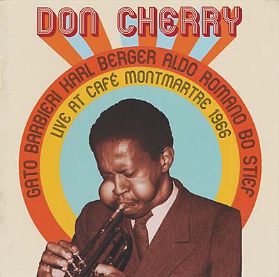 DON CHERRY QUINTET - Live at Café Monmartre 1966 [CD]