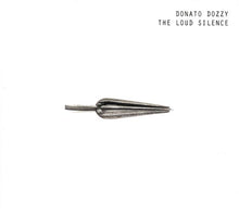 DONATO DOZZY - The Loud Silence [CD]