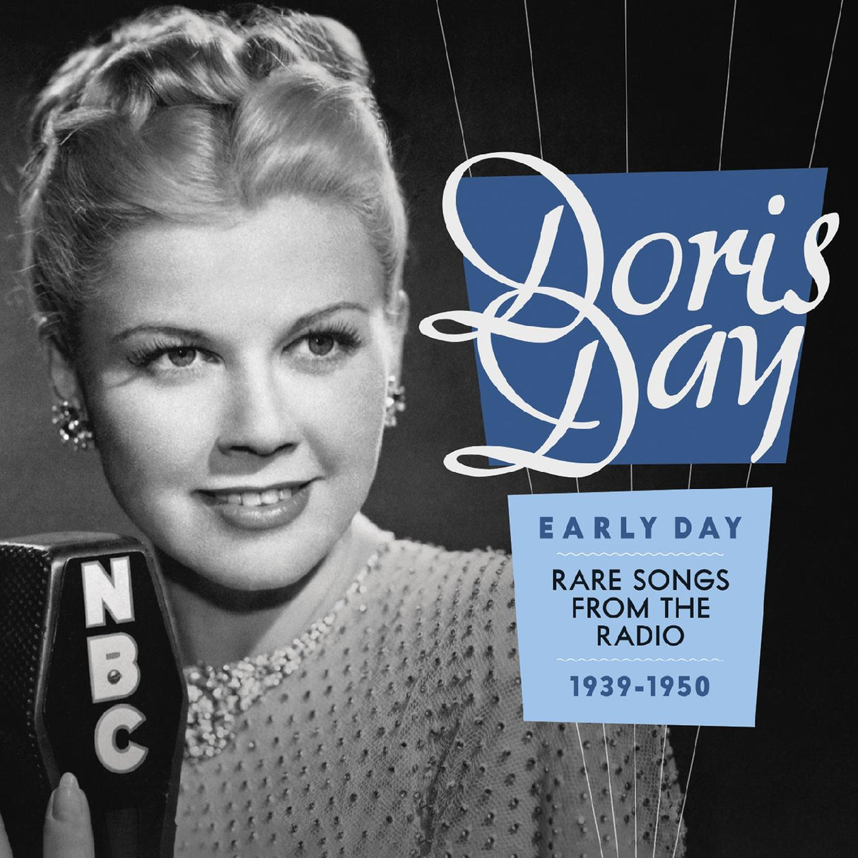 Early Day--Rare Songs from the Radio 1939-1950 [CD]