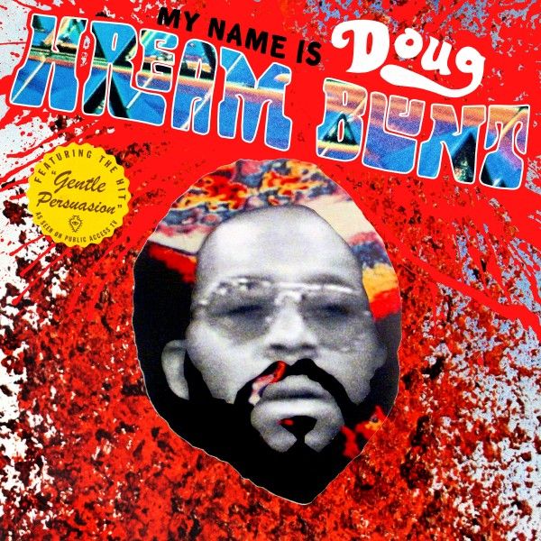 Doug Hream Blunt - Mi nombre es Doug Hream Blunt: incluye el éxito "Gentle Persuasion" [CD]