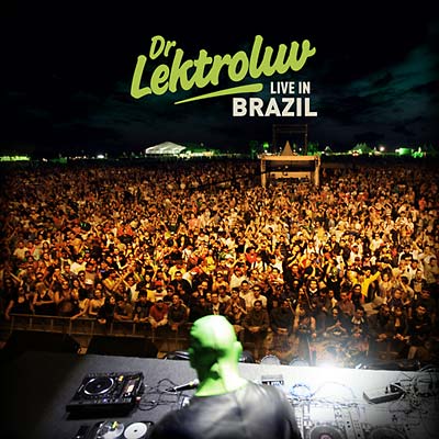 DR. LEKTROLUV - Live In Brazil [CD]