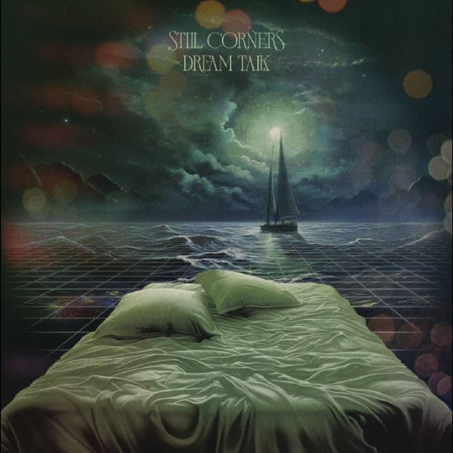 Still Corners - Dream Talk [IEX Coke Bottle Green] [Vinyl]