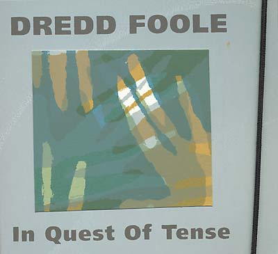 DREDD FOOLE - In Quest Of Tense [CD]