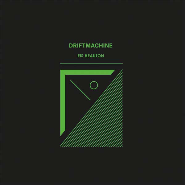 DRIFTMACHINE - Eis Heauton [Vinyl]