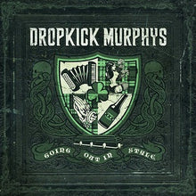 Dropkick Murphys - Going Out In Style [CD]