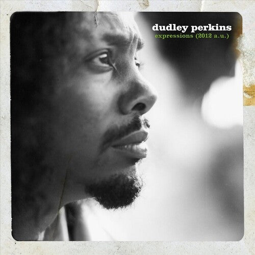 Dudley Perkins - Expressions (2012 A.U.) [Vinyl]