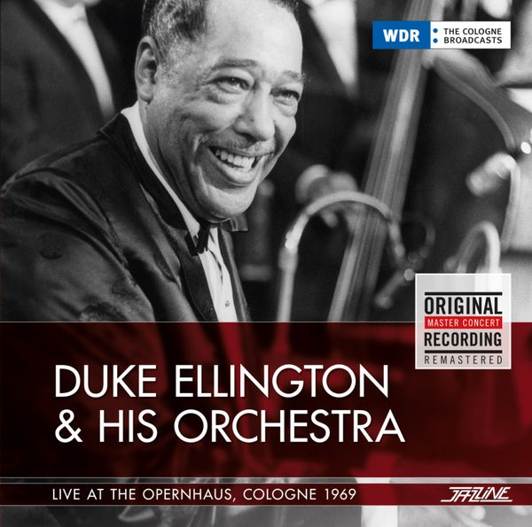 Duke Ellington & His Orchestra - Live At The Opernhaus, Cologne 1969 [CD]