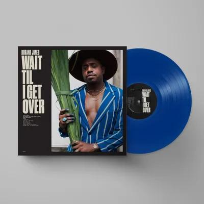 Durand Jones Wait 'Til I Get Over (Blue Jay) Vinyl - Paladin Vinyl