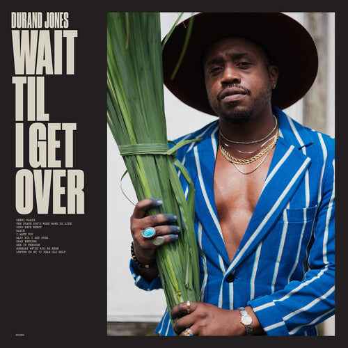 Durand Jones - Wait 'Til I Get Over (Blue Jay) [Vinyl]