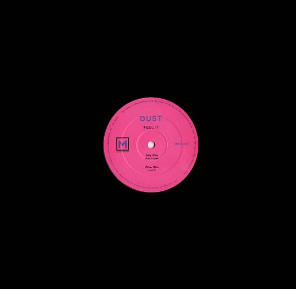 DUST - Feel It EP [Vinyl]