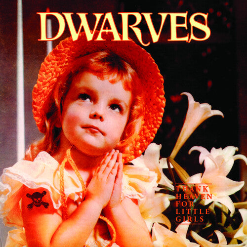 Dwarves - Thank Heaven For Little Girls (Pistas adicionales) (Tarjeta de descarga digital) [Vinilo]