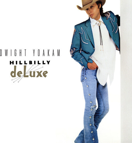 Dwight Yoakam - Hillbilly Deluxe (Exclusiva independiente) [Vinilo]