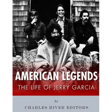American Legends: The Life of Jerry Garcia