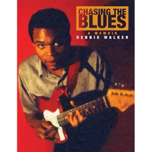 Chasing the Blues - A Memoir
