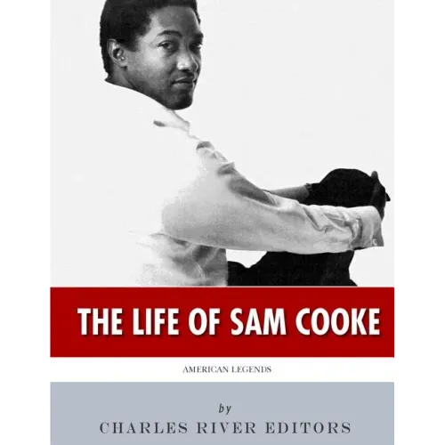 American Legends: The Life of Sam Cooke