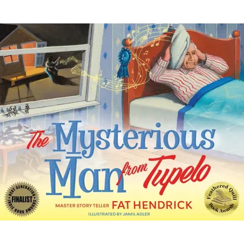 The Mysterious Man from Tupelo: A Funny Story About Elvis for Kids