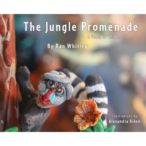 The Jungle Promenade: A poem for Childhood