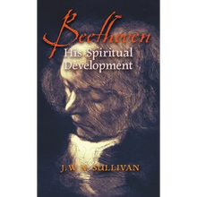 Beethoven: His Spiritual Development