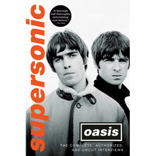 Supersonic: The Complete, Authorized, and Uncut Interviews
