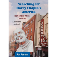 Searching for Harry Chapin's America: Remember When the Music - Hardcover