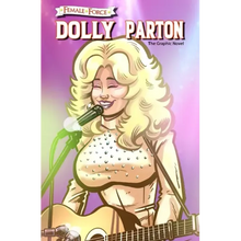 Female Force: Dolly Parton - The Graphic Novel