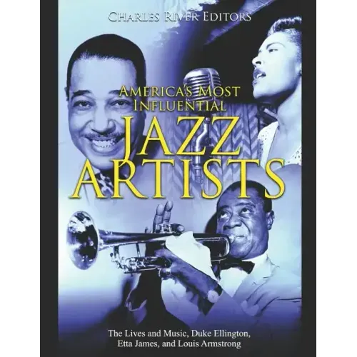 America's Most Influential Jazz Artists
