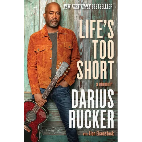 Life's Too Short: A Memoir