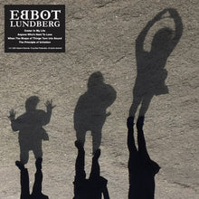 Ebbot Lundberg - Cuando la forma de las cosas se convierte en sonido [Vinilo]
