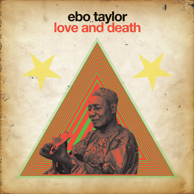 Ebo Taylor - Love And Death [Vinyl]