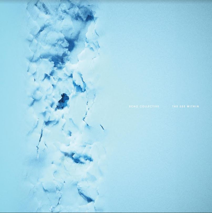 Echo Collective - The See Within [Vinyl]