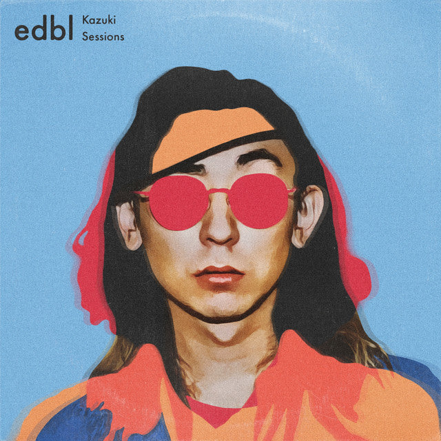 The Edbl × Kazuki Sessions [Vinyl]