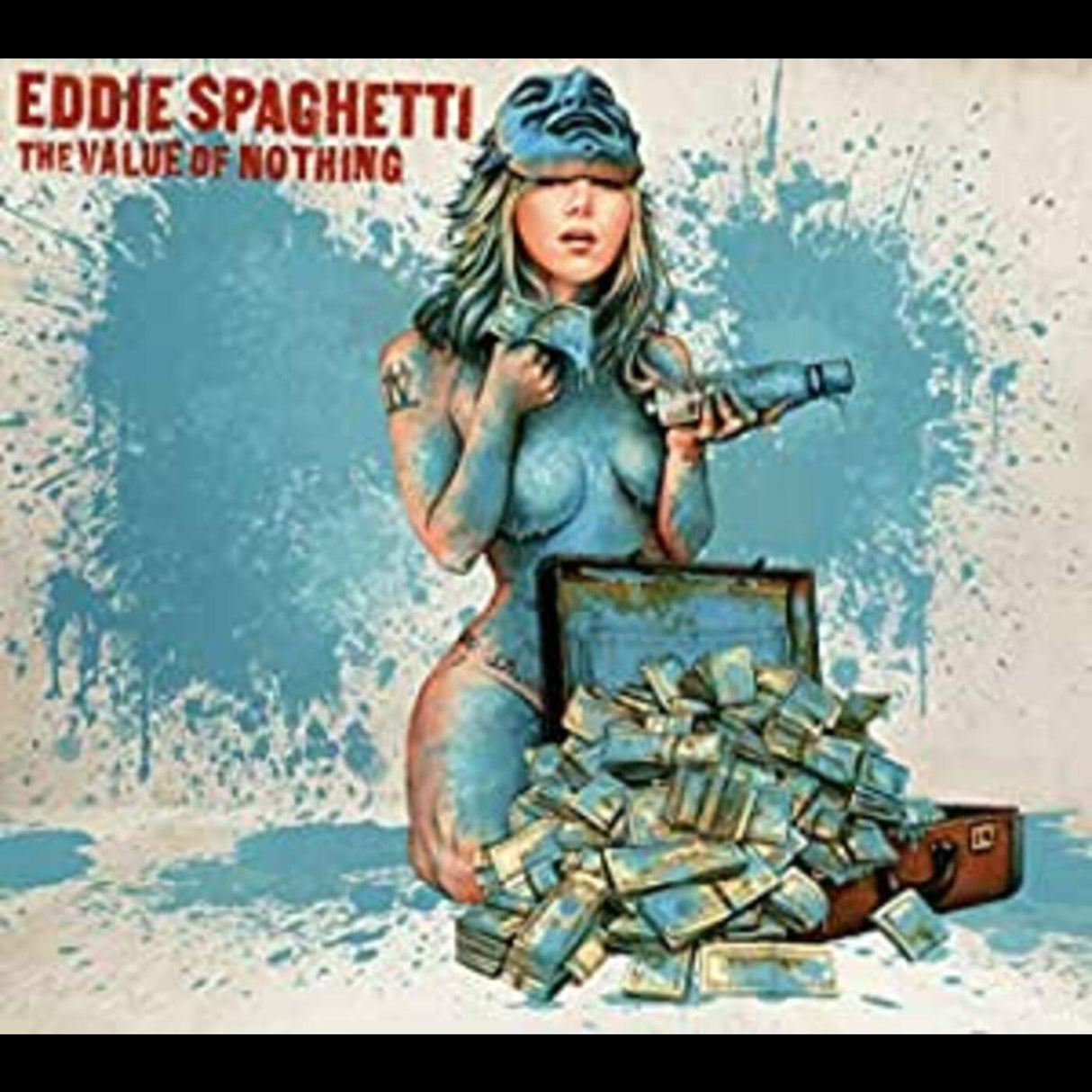 Eddie Spaghetti - Value Of Nothing [CD]