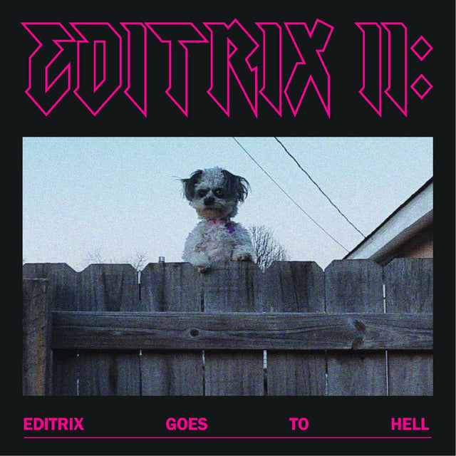 Editrix - Editrix II: Editrix va al infierno [Vinilo]