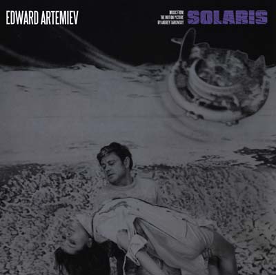 EDWARD ARTEMIEV - Solaris: Music from the Motion Picture By Andrey Tarkovsky [Vinyl]