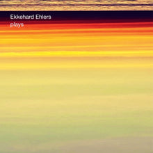 EKKEHARD EHLERS - Plays [Vinyl]