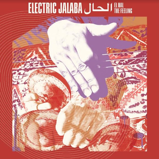 Electric Jalaba - El Hal  The Feeling [CD]