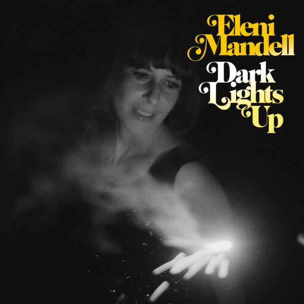 Eleni Mandell - Dark Lights Up [CD]