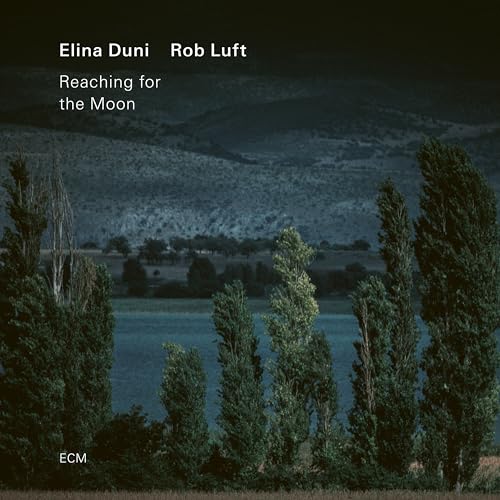 Elina Duni/Rob Luft - Reaching For The Moon [CD]